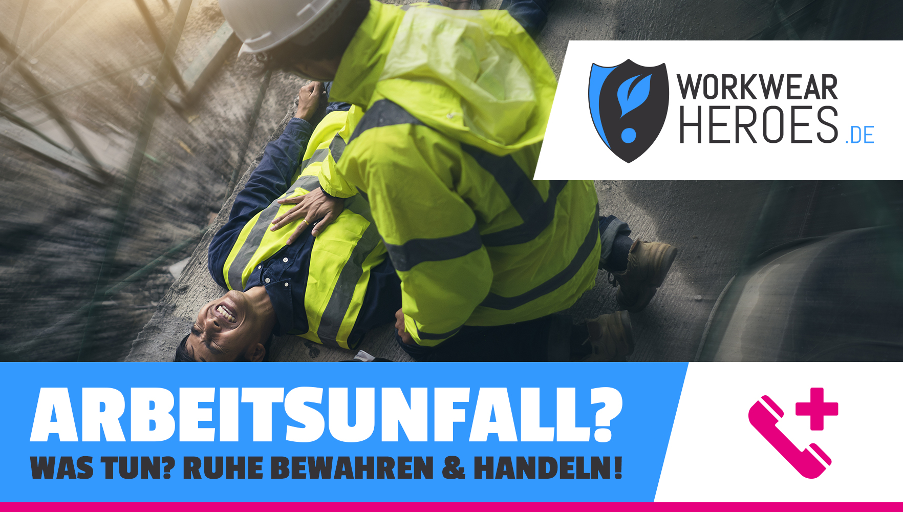 Was tun bei einem Arbeitsunfall?
