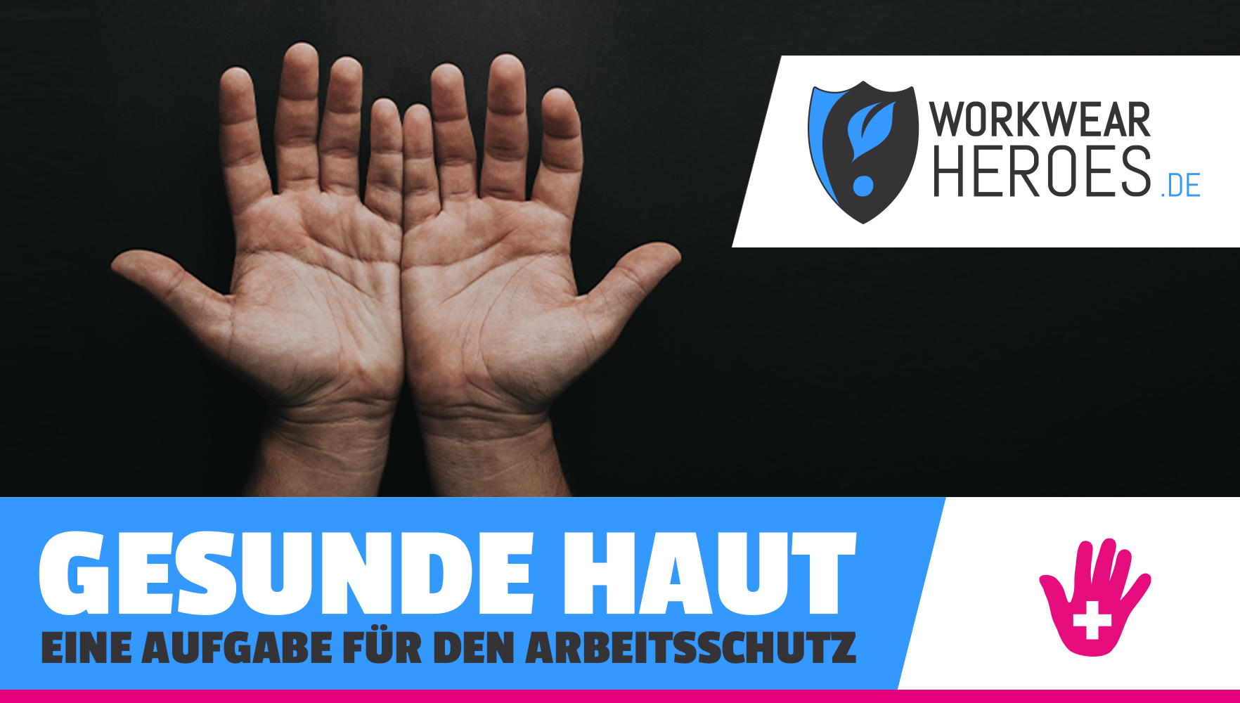 Gesunde Haut � eine Aufgabe f�r den Arbeitsschutz